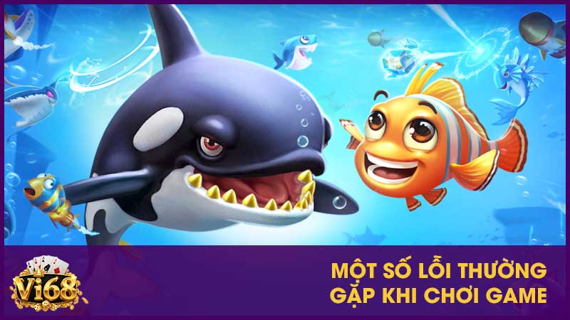 Một số lỗi thường gặp khi chơi game