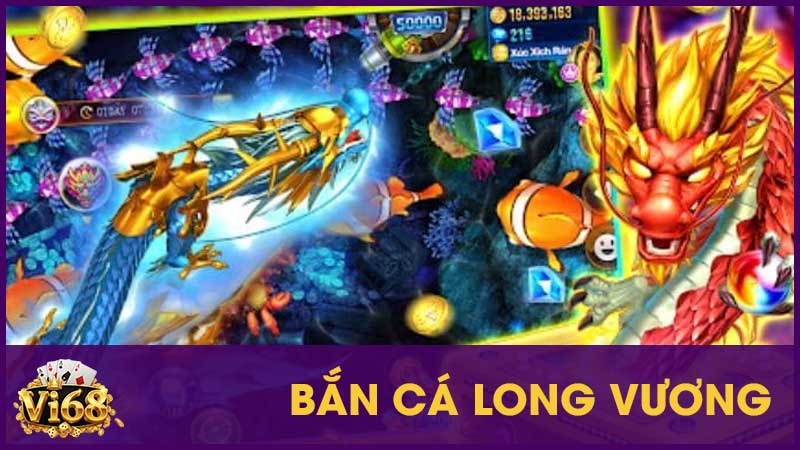 Bắn cá Long Vương: Trải nghiệm game đổi thưởng đỉnh cao