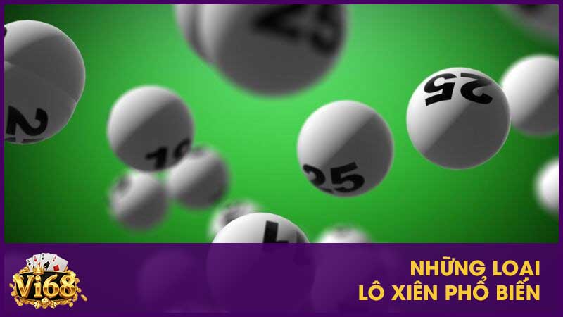 Những loại lô xiên phổ biến