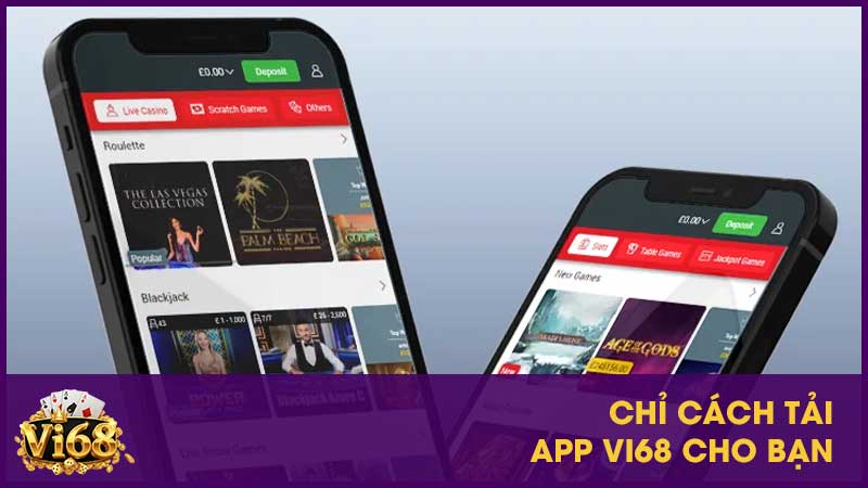Chỉ cách tải app Vi68 cho bạn