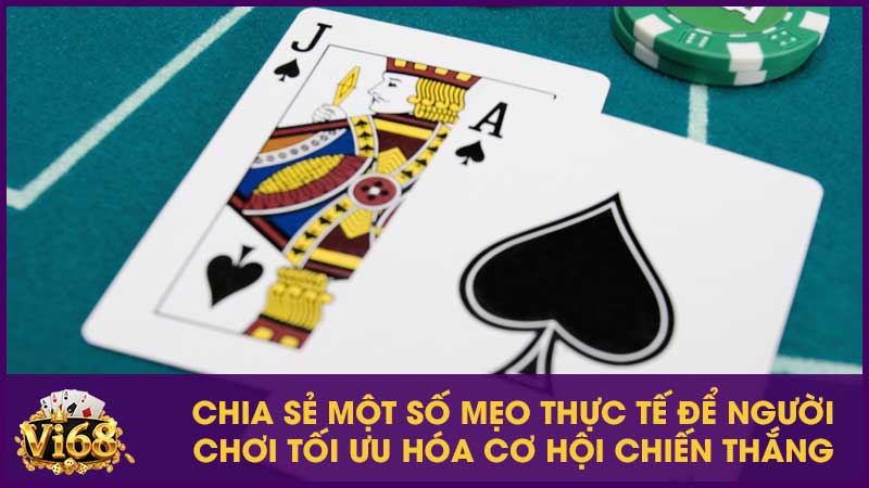 Chia sẻ một số mẹo thực tế để người chơi tối ưu hóa cơ hội chiến thắng
